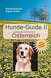 Hunde-Guide Bd.2. Urlaub mit Hund in Österreich